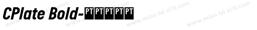 CPlate Bold字体转换